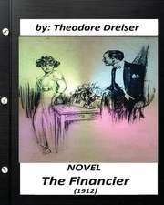 The Financier (1912) Novel