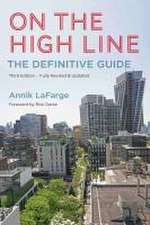 On the High Line – The Definitive Guide