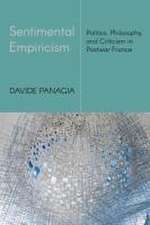 Sentimental Empiricism – Politics, Philosophy, and Criticism in Postwar France