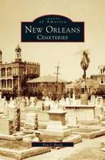 New Orleans: Cemeteries