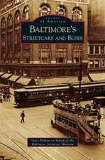 Baltimore's Streetcars and Buses