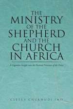 The Ministry of the Shepherd and the Church in Africa