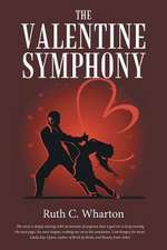 The Valentine Symphony