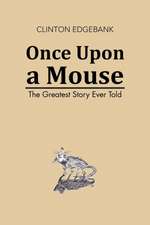 Once Upon a Mouse