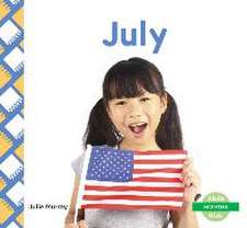 JULY