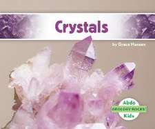 Crystals