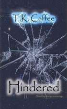 Hindered