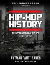 HIP-HOP History (Book 1 of 3)