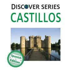 Castillos: (Castles)