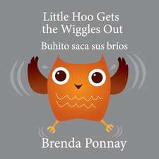 Little Hoo Gets the Wiggles Out / Buhito saca sus bríos