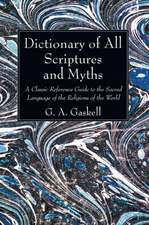 Dictionary of All Scriptures and Myths