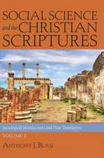 Social Science and the Christian Scriptures, Volume 2