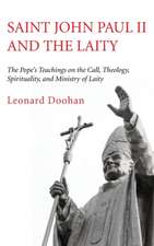 Saint John Paul II and the Laity