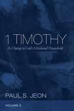 1 Timothy, Volume 2