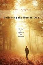 Following the Human One