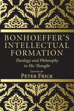 Bonhoeffer's Intellectual Formation