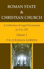 Roman State & Christian Church, Three Volumes: A Collection of Legal Documents to A.D. 535