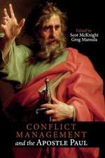 Conflict Management and the Apostle Paul