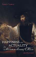 Happiness as Actuality in Nicomachean Ethics