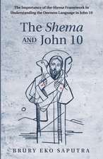 The Shema and John 10