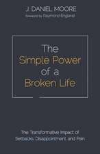 The Simple Power of a Broken Life