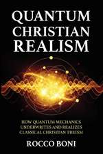 Quantum Christian Realism