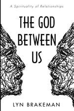 The God Between Us