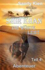 Shir Khan Die Wuste Lebt Teil 4