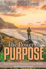 The Power of Purpose