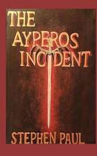 The Ayperos Incident