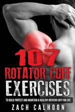 107 Rotator Cuff Exercises