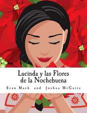 Lucinda y Las Flores de La Nochebuena