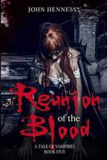 Reunion of the Blood