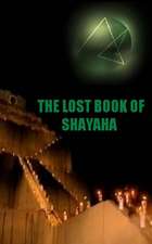 The Lost Book of Shayaha