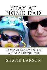 Stay at Home Dad