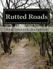 Rutted Roads