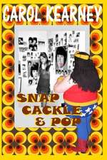 Snap Cackle and Pop