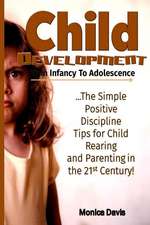 Child Development from Infancy to Adolescence