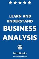 Learn and Understand Business Analysis