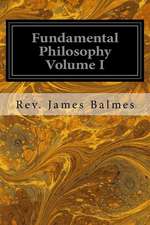 Fundamental Philosophy Volume I