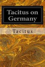 Tacitus on Germany