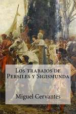 Los Trabajos de Persiles y Sigismunda