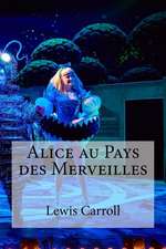 Alice Au Pays Des Merveilles