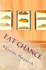 Fat Chance