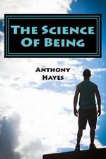 The Science of Being