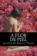 A Flor de Piel