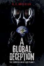 A Global Deception