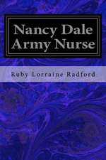 Nancy Dale Army Nurse