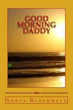 Good Morning Daddy