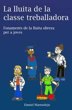 La Lluita de La Classe Treballadora